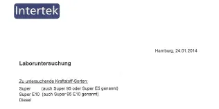 Ausschnitt aus dem Prüfbericht von Intertek vom 24.01.2014: Briefkopf und die untersuchten Kraftstoffsorten Super, Super E10 und Diesel